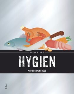 Hygien - med egenkontroll