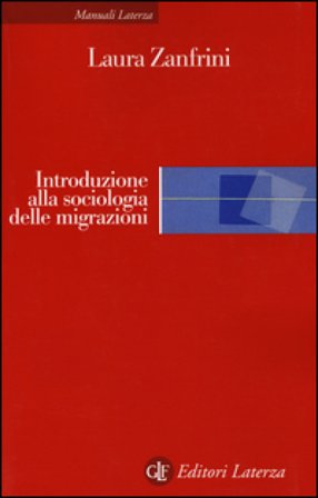 Introduzione alla sociologia delle migrazioni Laura Zanfrini