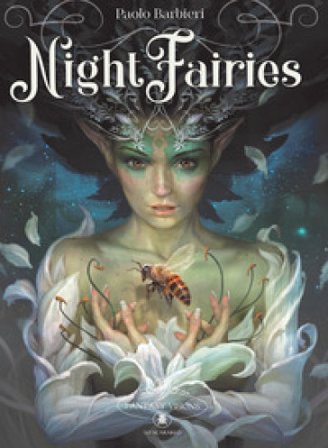 Night fairies. Ediz. italiana e inglese Paolo Barbieri