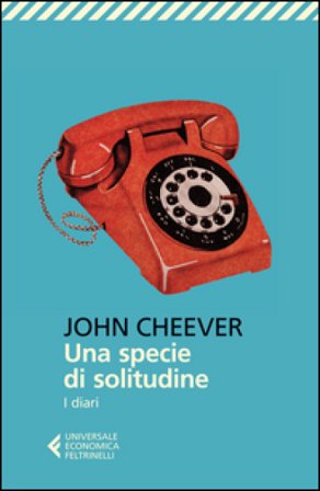 Una specie di solitudine. I diari John Cheever