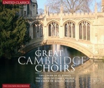 Great cambridge choirs AA.VV. Artisti Vari