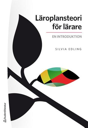 Läroplansteori för lärare - en introduktion