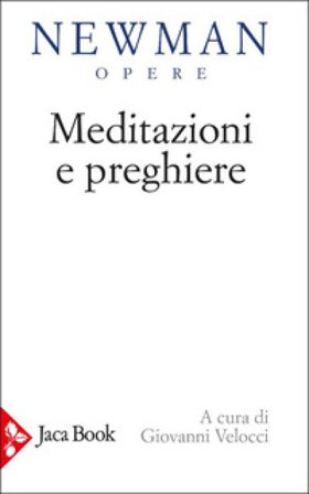 Meditazioni e preghiere John Henry Newman