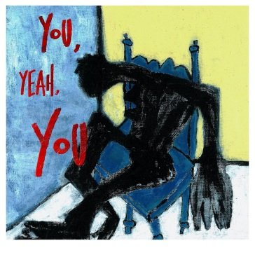 You, yeah, you (red vinyl) TRE BURT