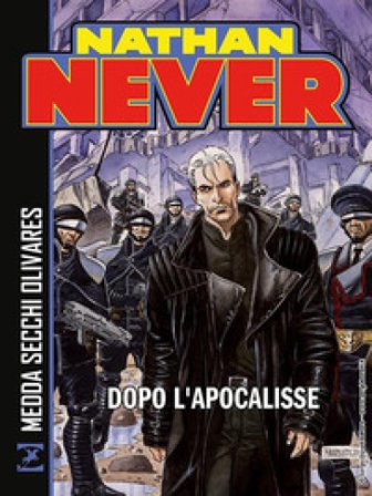 Nathan Never. Dopo l'apocalisse Michele Medda