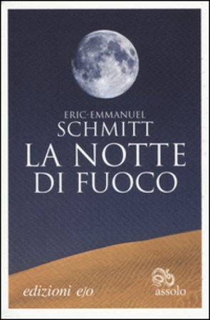 La notte di fuoco Eric-Emmanuel Schmitt