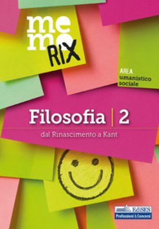 Filosofia. Vol. 2: Dal Rinascimento a Kant Livio Santoro
