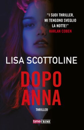 Dopo Anna Lisa Scottoline