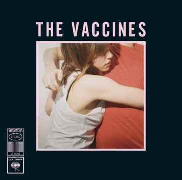 What did you expect from the vaccines? The Vaccines
