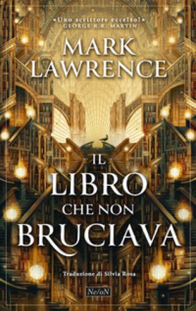 Il libro che non bruciava Mark Lawrence
