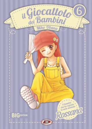 Il giocattolo dei bambini. Big edition. Vol. 6 Miho Obana