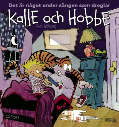 Det är något under sängen som dreglar - Bok av Bill Watterson - Häfte