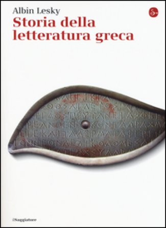 Storia della letteratura greca Albin Lesky