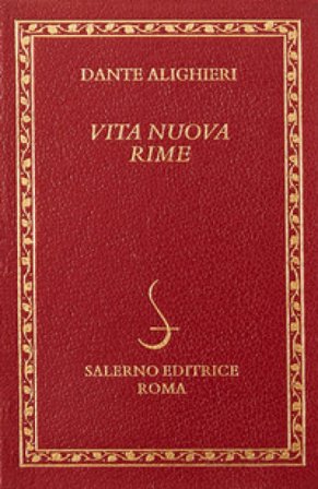La vita nuova-Le rime Dante Alighieri