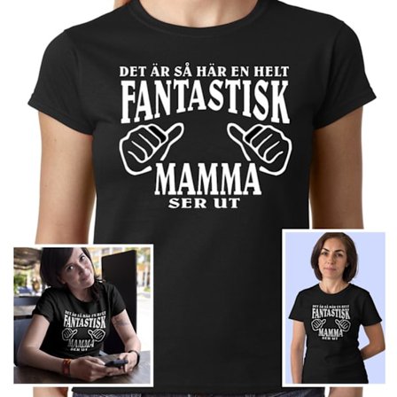 Dam T-shirt - Det är så här en helt fantastisk Mamma ser ut