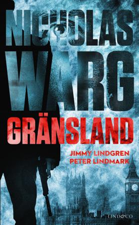 Gränsland - Bok av Jimmy Lindgren & Peter Lindmark - Pocket