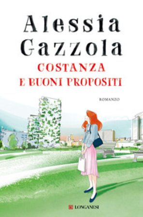 Costanza e buoni propositi Alessia Gazzola