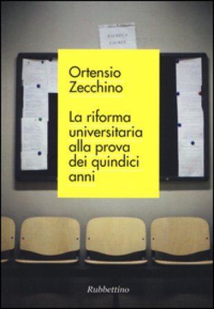 La riforma universitaria alla prova dei quindici anni Ortensio Zecchino