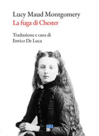 La fuga di Chester Lucy Maud Montgomery