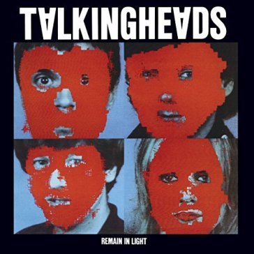 Remain in light Talking Heads