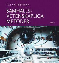 Samhällsvetenskapliga metoder, ISBN: 9789147090686