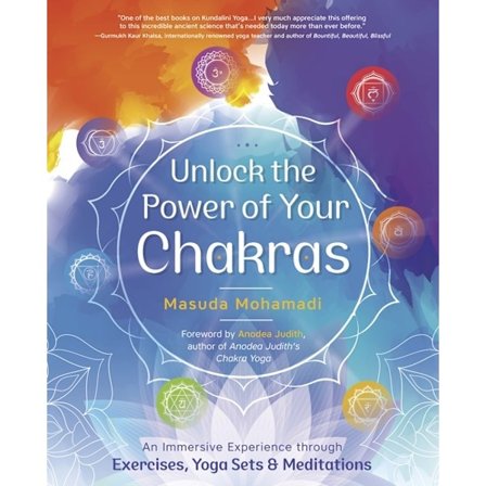 Unlock the Power of Your Chakras 9780738771021