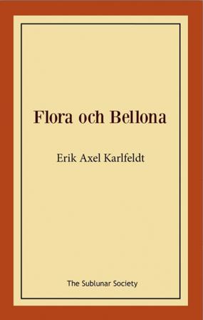 Flora och Bellona - Bok av Erik Axel Karlfeldt - Häfte