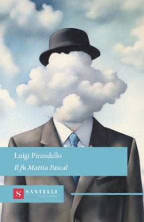 Il fu Mattia Pascal Luigi Pirandello