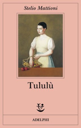 Tululù Stelio Mattioni