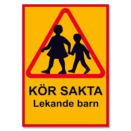 Kör sakta lekande barn - Skylt / Varningsskylt - Trafikskylt MultiColor—max