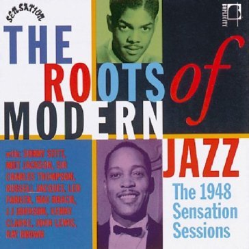 Roots of modern jazz NA