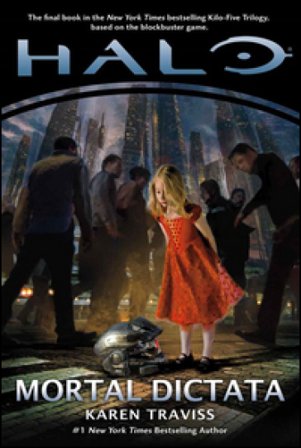 Halo. Mortal dictata. Kilo-Five trilogy. Vol. 3 Karen Traviss