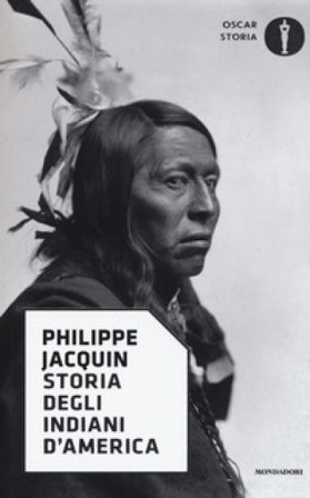 Storia degli indiani d'America Philippe Jacquin