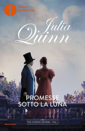 Promesse sotto la luna. The Lyndon sisters. Vol. 1 Quinn Julia