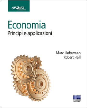 Economia. Principi e applicazioni Marc Lieberman