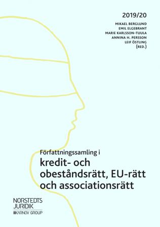 Författningssamling i kredit- och obeståndsrätt, EU-rätt och associationsrätt : 2019/20 - Bok - Häfte