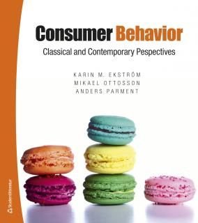 Consumer Behavior - Classical and Contemporary perspectives, ISBN: 9789144116815
