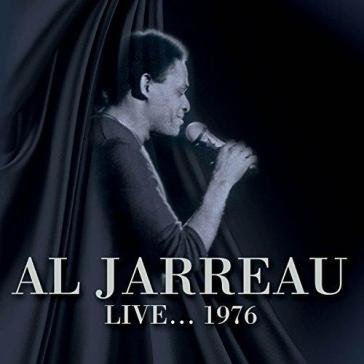 Live....1976 Al Jarreau