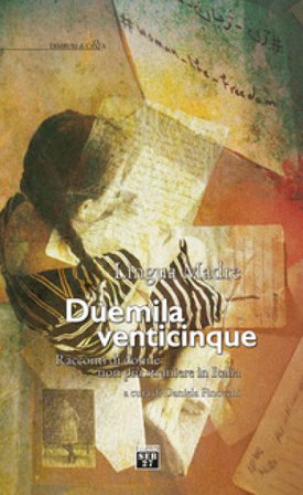 Lingua madre Duemilaventicinque. Racconti di donne non più straniere in Italia