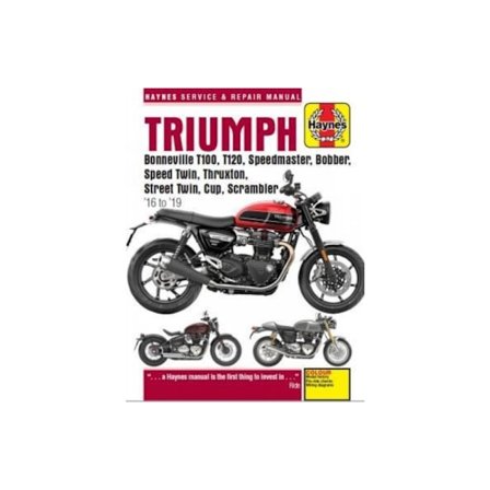 Triumph Bonneville T100, T120, Speedmaster, Bobber, Speed Twin, Thruxton, Street Twin, Cup, Scrambler (16 to 19) (häftad, eng)