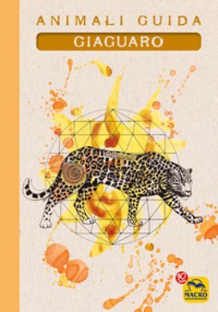 Giaguaro. Animali guida Eleonora Tassani