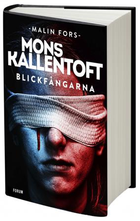 Blickfångarna - Bok av Mons Kallentoft - Inbunden