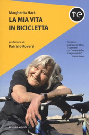 La mia vita in bicicletta Margherita Hack