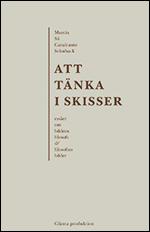 Att tänka i skisser : essäer om bildens filosofi och filosofins bilder - Bok av Marcia Sá Cavalcante Schuback - Häfte