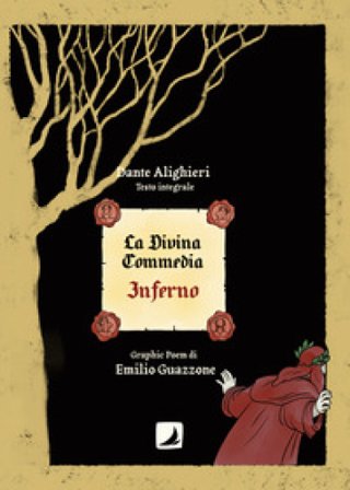 La Divina Commedia. Inferno. Ediz. integrale Dante Alighieri
