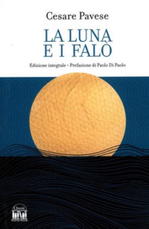 La luna e i falò Cesare Pavese