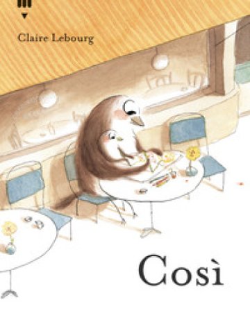 Così. Ediz. a colori Claire Lebourg