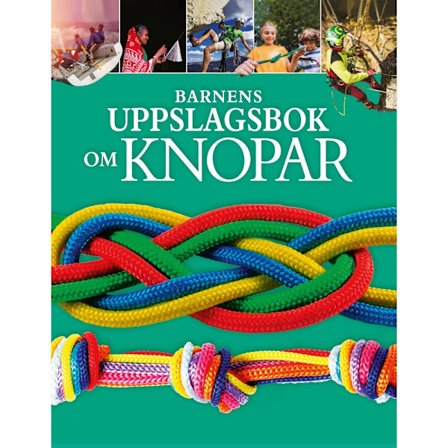 Barnens uppslagsbok om knopar (inbunden)