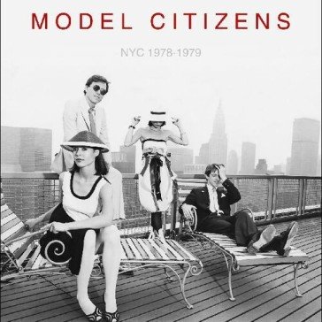 Nyc 1978-1979 - red vinyl MODEL CITIZENS