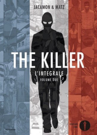 The killer. L'integrale. Vol. 2 Luc Jacamon